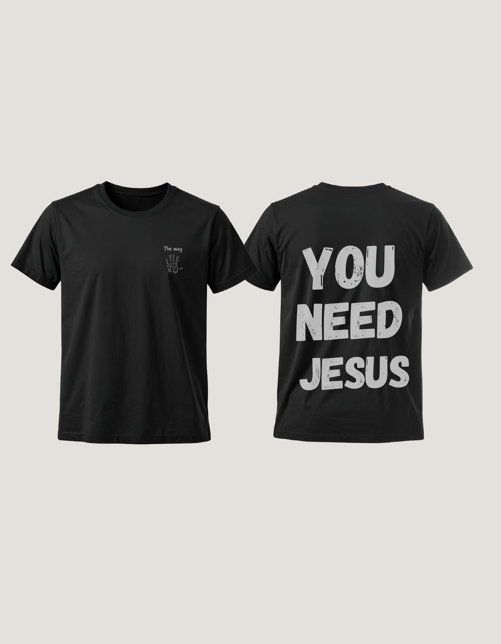 You Need Jesus MOVEMENT 99 T-shirt